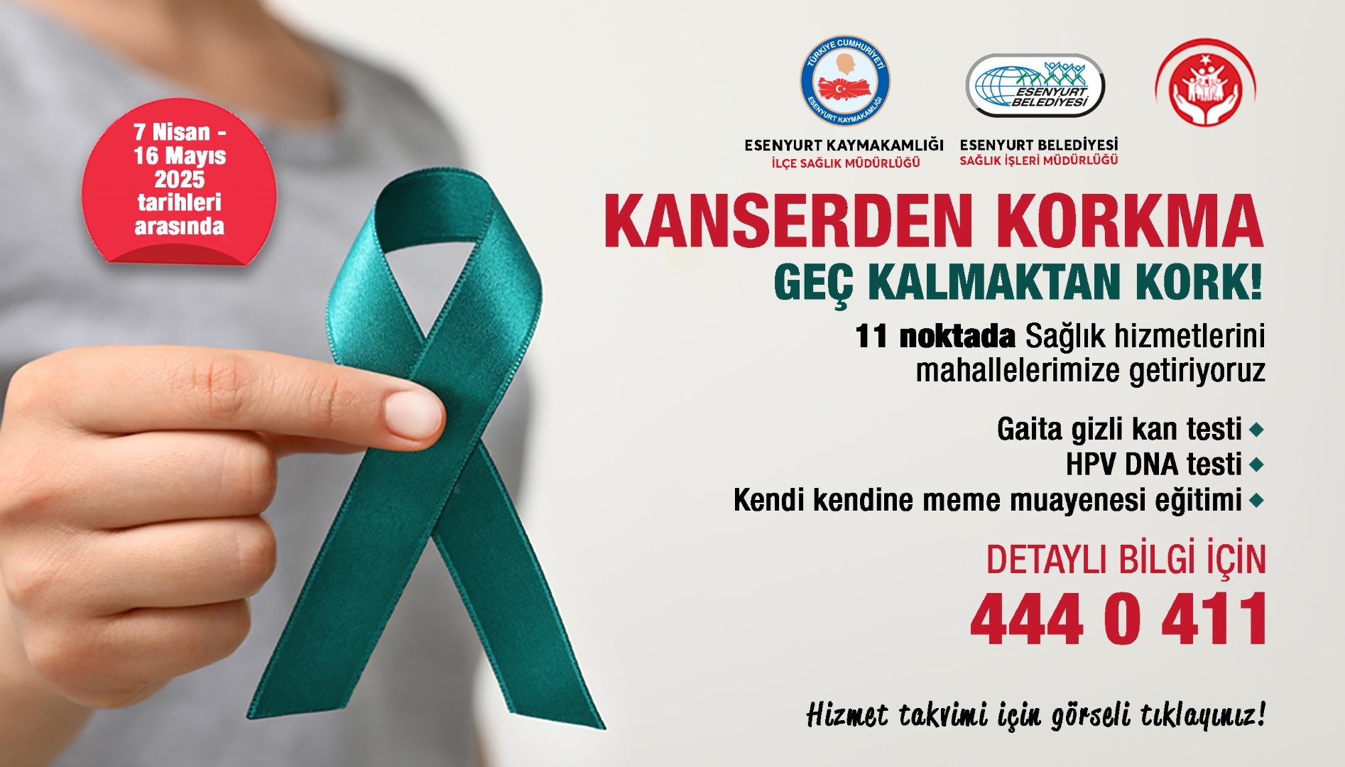 Kanserden Korkma, Geç Kalmaktan Kork!